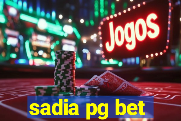 sadia pg bet